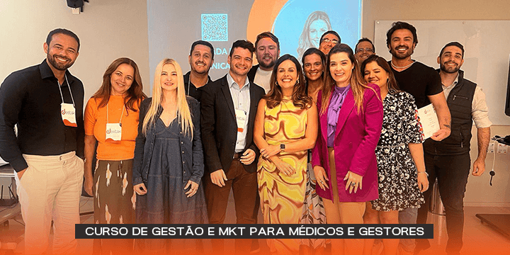 Curso de gestão e marketing para médicos e gestores